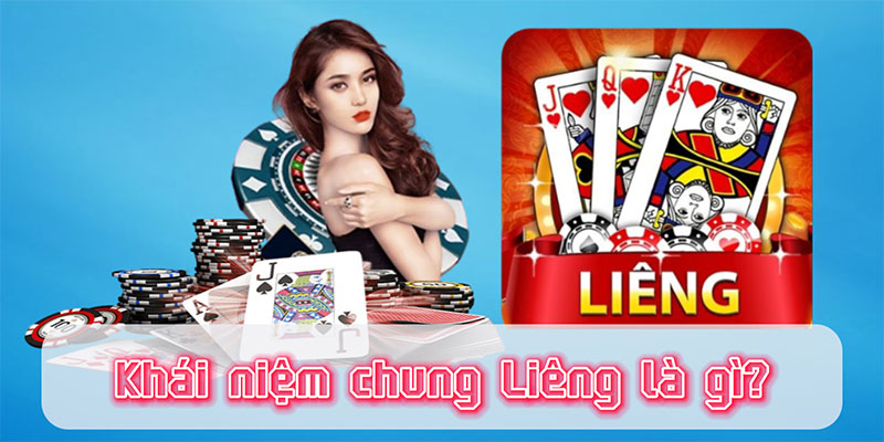 Khái niệm chung Liêng là gì?