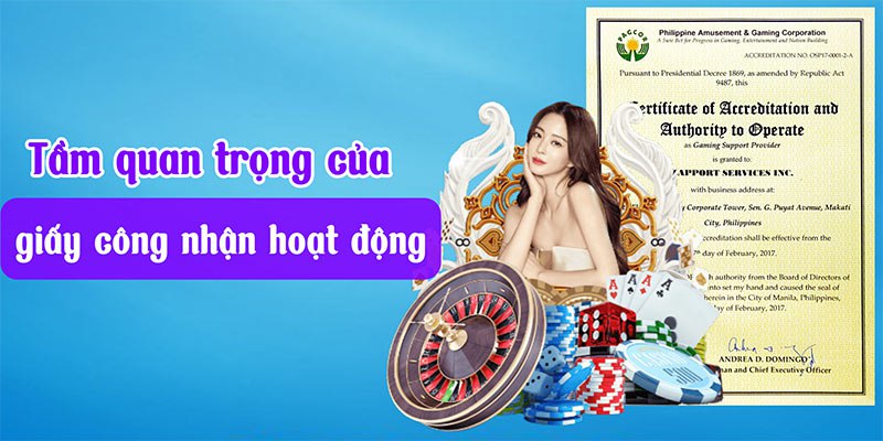 Tầm quan trọng của giấy công nhận hoạt động